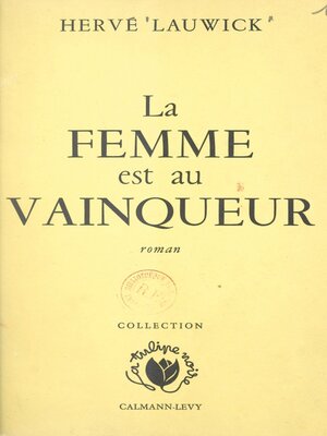 cover image of La femme est au vainqueur